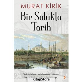 Bir Solukta Tarih - Murat Kirik