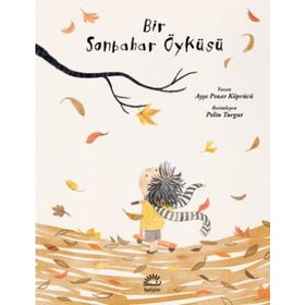 Bir Sonbahar Öyküsü - Ayşe Pınar Köprücü