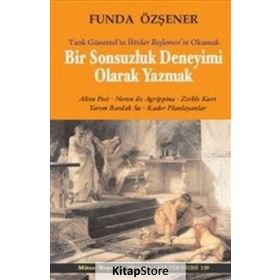Bir Sonsuzluk Deneyimi Olarak Yazmak - Funda Özşener