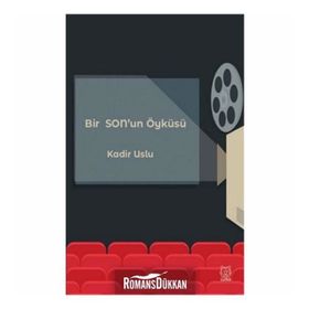 Bir Sonun Öyküsü - Kadir Uslu