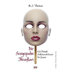 Bir Sosyopatın İtirafları - M. E. Thomas