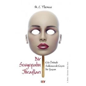 Bir Sosyopatın İtirafları - M. E. Thomas