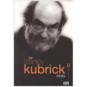 BIR STANLEY KUBRICK KİTABI - JAMES HOWARD