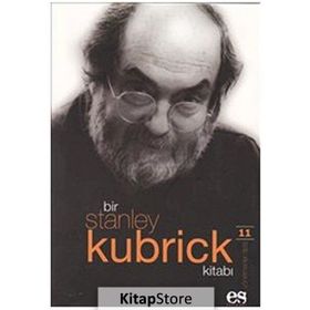 BIR STANLEY KUBRICK KİTABI - JAMES HOWARD