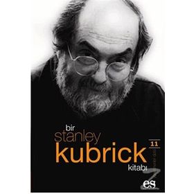 BIR STANLEY KUBRICK KİTABI - JAMES HOWARD