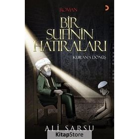 BIR SUFININ HATIRALARI KURANA DÖNÜŞ - ALI SARSU