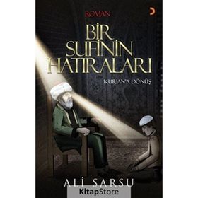 BIR SUFININ HATIRALARI KURANA DÖNÜŞ - ALI SARSU