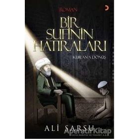 BIR SUFININ HATIRALARI KURANA DÖNÜŞ - ALI SARSU