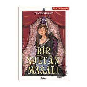 Bir Sultan Masalı - Zeynep Günay