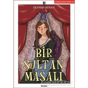 Bir Sultan Masalı - Zeynep Günay