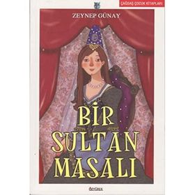 Bir Sultan Masalı - Zeynep Günay