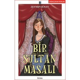 Bir Sultan Masalı - Zeynep Günay