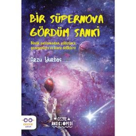Bir Süpernova Gördüm Sanki - Arzu Yurbaş