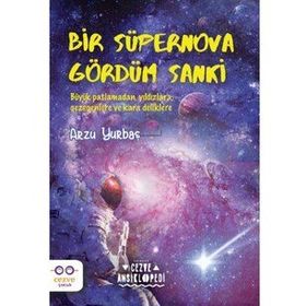 Bir Süpernova Gördüm Sanki - Arzu Yurbaş