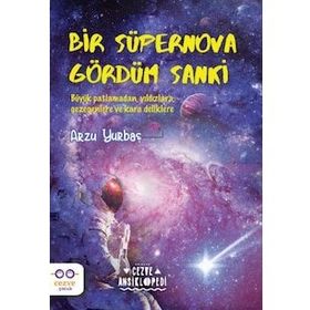 Bir Süpernova Gördüm Sanki - Arzu Yurbaş