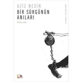 Bir Sürgünün Anıları - Aziz Nesin