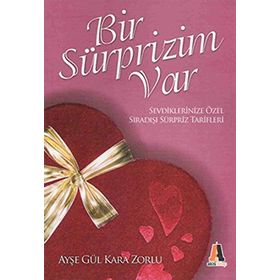 Bir Sürprizim Var - aysegul kara zorlu