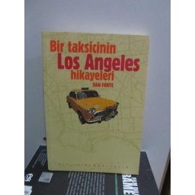 BIR TAKSICININ LOS ANGELES HIKAYELERI - DAN FANTE
