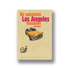 BIR TAKSICININ LOS ANGELES HIKAYELERI - DAN FANTE