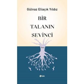 Bir Talanın Sevinci Şule Yayınları