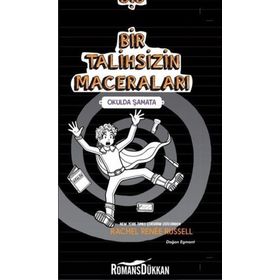 Bir Talihsizin Maceraları 2 - Okulda Şamata - Rachel Renee Russell