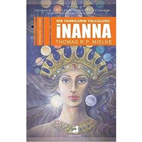 Bir Tanrıçanın Yolculuğu İnanna - Olimpos Yayınları