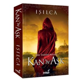 Bir Tarihi Masal Kan ve Aşk - Işılca