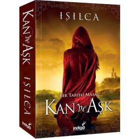 Bir Tarihi Masal Kan ve Aşk - Işılca