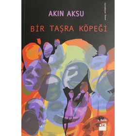 Bir Taşra Köpeği - Akın Aksu