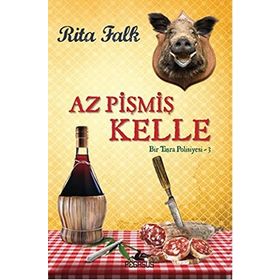 Bir Taşra Polisiyesi - 3 Az Pişmiş Kelle - Rita Falk