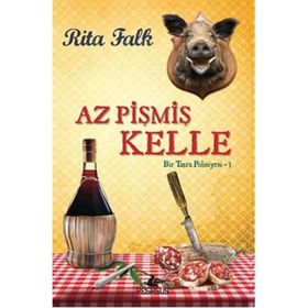 Bir Taşra Polisiyesi - 3 Az Pişmiş Kelle - Rita Falk