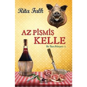Bir Taşra Polisiyesi - 3 Az Pişmiş Kelle - Rita Falk