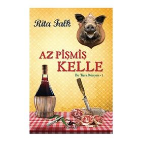 Bir Taşra Polisiyesi - 3 Az Pişmiş Kelle - Rita Falk