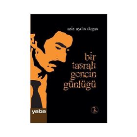 BIR TAŞRALI GENCIN GÜNLÜĞÜ - AYDIN DOĞAN