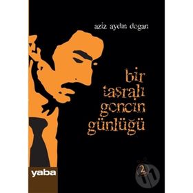 BIR TAŞRALI GENCIN GÜNLÜĞÜ - AYDIN DOĞAN