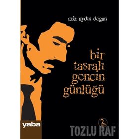 BIR TAŞRALI GENCIN GÜNLÜĞÜ - AYDIN DOĞAN