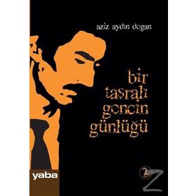 BIR TAŞRALI GENCIN GÜNLÜĞÜ - AYDIN DOĞAN