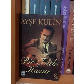 BIR TATLI HUZUR ( CEP BOY ) - AYŞE KULIN