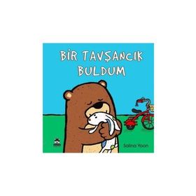 Bir Tavşancık Buldum - Salina Yoon