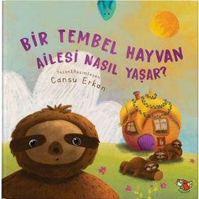 Bir Tembel Hayvan Ailesi Nasıl Yaşar? - Cansu Erkan