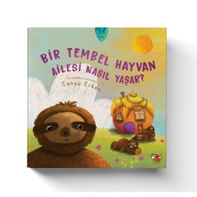 Bir Tembel Hayvan Ailesi Nasıl Yaşar? - Cansu Erkan