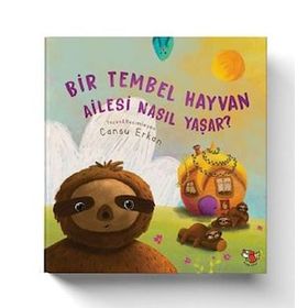 Bir Tembel Hayvan Ailesi Nasıl Yaşar? - Cansu Erkan
