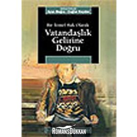 BIR TEMEL HAK OLARAK VATANDAŞLIK GELIRINE DOĞRU - AYŞE BUĞRA; ÇAĞLAR KEYDER