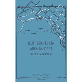 Bir Terapistin Arka Bahçesi - Alper Hasanoğlu