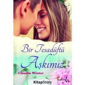 Bir Tesadüftü Aşkımız / Claudia Winter