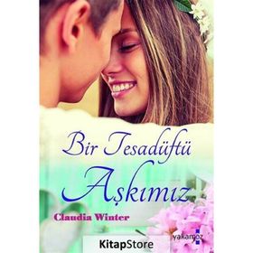 Bir Tesadüftü Aşkımız / Claudia Winter