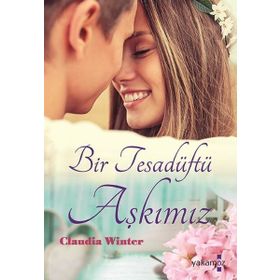 Bir Tesadüftü Aşkımız / Claudia Winter