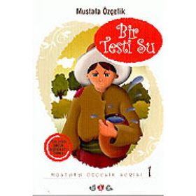 Bir Testi Su - Mustafa Özçelik