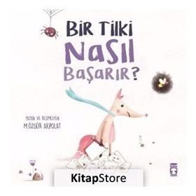 Bir Tilki Nasıl Başarır? - M. Özgür Akpolat