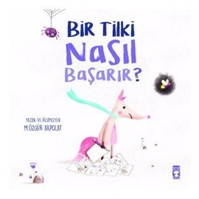 Bir Tilki Nasıl Başarır? - M. Özgür Akpolat